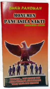 Image of Buku Panduan : Monumen Pancasila Sakti